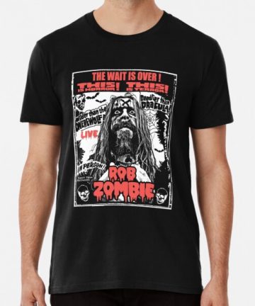 Rob Zombie shirt - Rob Zombie Merch - Rob Zombie T-shirt - Rob Zombie Singer The Wait Is Over! This Is Horror! This Is Horror! - Black T-Shirt - graphic tee - Nu Metal t shirt - Rock t shirt