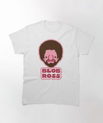 Bob Ross t shirt - Bob Ross merch - Bob Ross clothing - Bob Ross apparel
