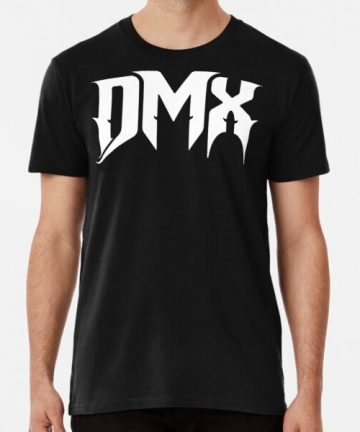 DMX merch - DMX tee shirt graphic - DMX clothing - DMX apparel - DMX t shirt cotton - DMX T-Shirt - Dmx  Premium T-Shirt