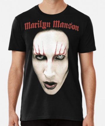 Marilyn Manson merch - Marilyn Manson tee shirt graphic - Marilyn Manson clothing - Marilyn Manson apparel - Marilyn Manson t shirt cotton - Marilyn Manson T-Shirt - Manson shirt Premium T-Shirt