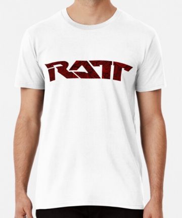 Ratt band merch - Ratt band tee shirt graphic - Ratt band clothing - Ratt band apparel - Ratt band t shirt cotton - Ratt band T-Shirt - ratt  Premium T-Shirt