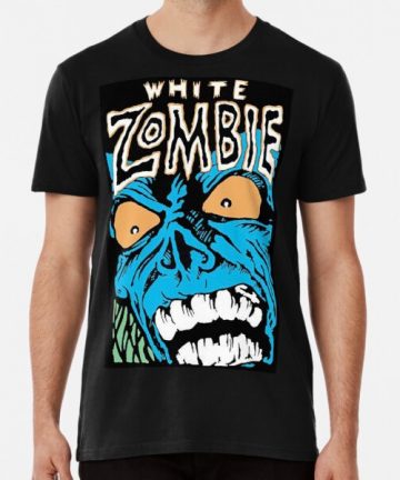 White Zombie band merch - White Zombie band tee shirt graphic - White Zombie band clothing - White Zombie band apparel - White Zombie band t shirt cotton - White Zombie band T-Shirt - white zombie Premium T-Shirt