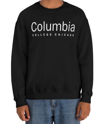 Columbia College Chicago Sweatshirt