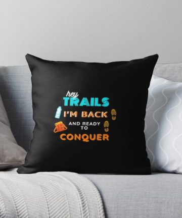 Conquer Trails - Hiking pillow - Conquer Trails - Hiking merch - Conquer Trails - Hiking apparel