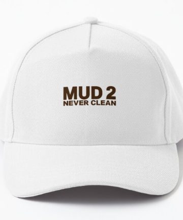MUD 2 Baseball Cap
