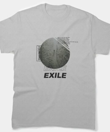 Exile Lyrics T-Shirt
