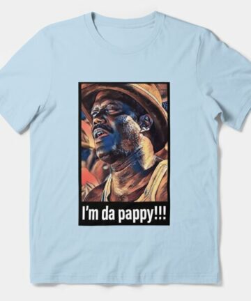 I'm Da Pappy T-Shirt