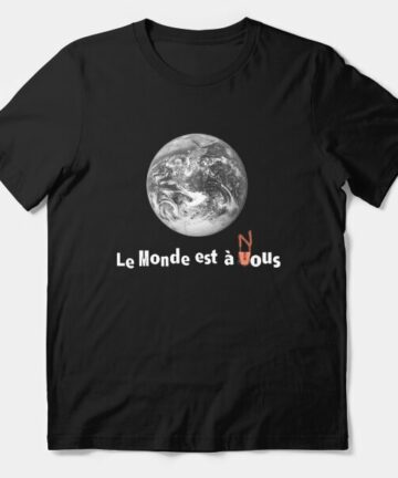 Le Monde Est A Nous (La Haine) T-Shirt