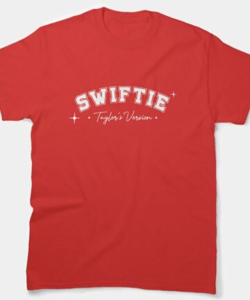 Swiftie Taylor Swifts T-Shirt