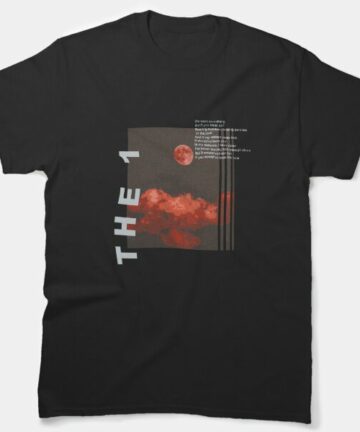 The 1 Lyrics T-Shirt