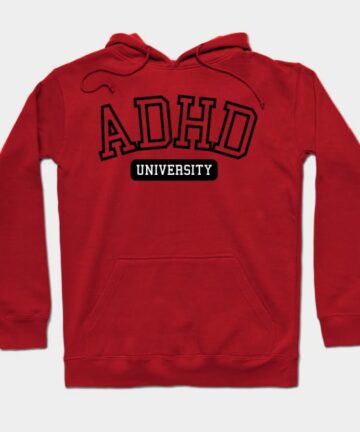 ADHD University Hoodie