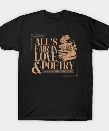 All's Fair In Love And Poetry The TTDP Album T-Shirt