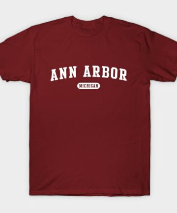 Ann Arbor, Michigan T-Shirt