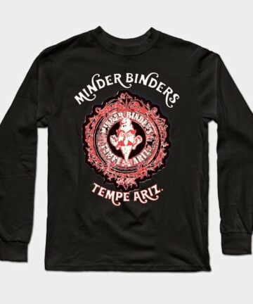 MINDER BINDERS Long Sleeve T-Shirt