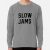 slow jams Sweatshirt