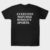Dawn Staley, Everyone Watches Womens Sports T-Shirt