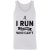 Marathon Runners Gifts I Run For Those Who Can’t Inspire Tee Tank Top