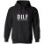 DILF Damn I Love Fireworks Funny Fourth of July 4th of July Hoodie