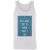 I JUST WANT YOU TO KNOW WHO I AM Tank Top