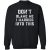 Don’t Blame Me I Married into This – Funny Inlaw Parents Sweatshirt