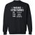 Funny Massage Therapist Extra Charges Sweatshirt