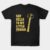 SAY HELLO TO MY LITTLE FRIEND T-Shirt